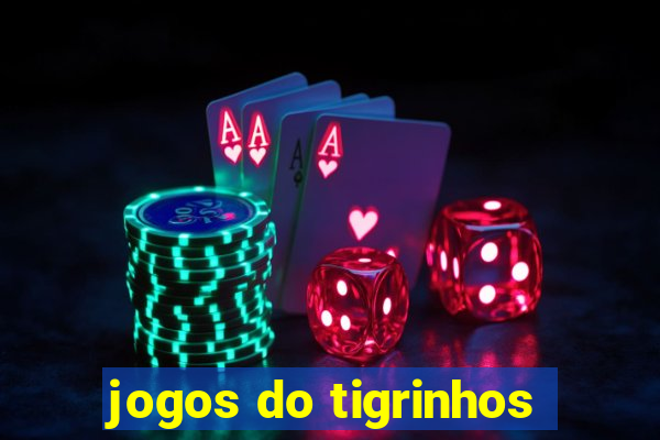 jogos do tigrinhos